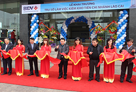 Ngân hàng BIDV tổ chức lễ khai trương trụ sở làm việc kiêm kho tiền chi nhanh BIDV Lào Cai